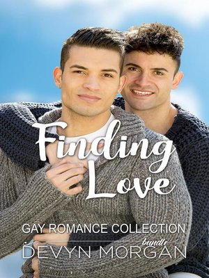 cover image of Finding Love Gay Romance Collection